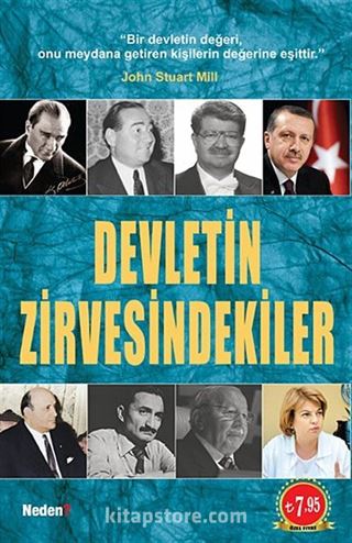 Dünden Bugüne Devletin Zirvesindekiler