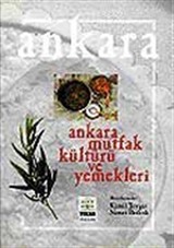 Ankara Mutfak Kültürü ve Yemekleri