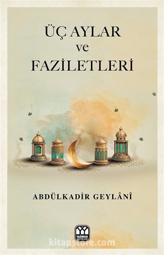 Üç Aylar ve Faziletleri