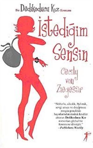 İstediğim Sensin / Dedikoducu Kız