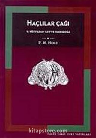 Haçlılar Çağı / 11. Yüzyıldan 1517'ye Yakındoğu