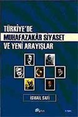 Türkiye'de Muhafazakar Siyaset ve Yeni Arayışlar