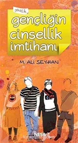 Gençliğin Cinsellik İmtihanı