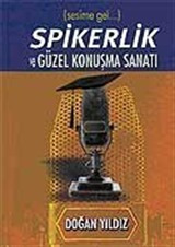 Spikerlik ve Güzel Konuşma Sanatı