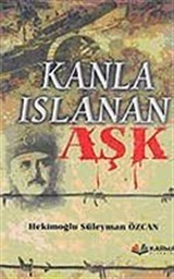 Kanla Islanan Aşk