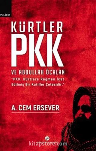 Kürtler PKK ve Abdullah Öcalan