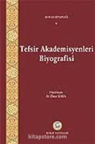 Tefsir Akademisyenleri Biyografisi