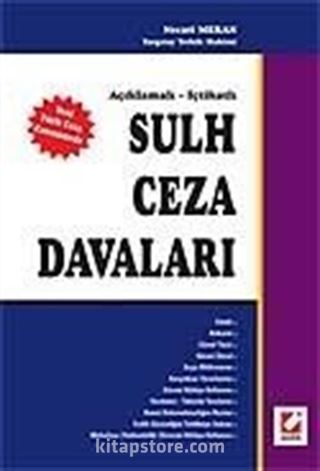 Sulh Ceza Davaları / Açıklamalı - İçtihatlı