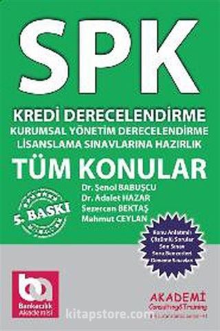 Kredi Derecelendirme Uzmanlığı Lisanslama Sınavına Hazırlık / SPK Tüm Konular