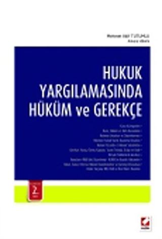 Hukuk Yargılamasında Hüküm ve Gerekçe