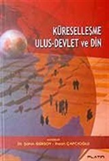 Küreselleşme Ulus-Devlet ve Din