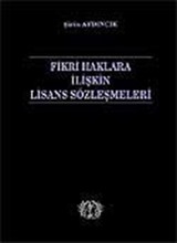 Fikri Haklara İlişkin Lisans Sözleşmeleri