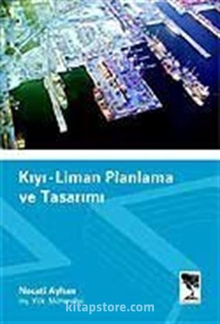 Kıyı - Liman Planlama ve Tasarımı