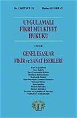 Uygulamalı Fikri Mülkiyet Hukuku Cilt 2