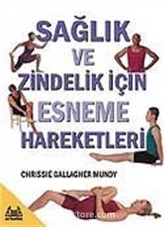 Sağlık ve Zindelik İçin Esneme Hareketleri