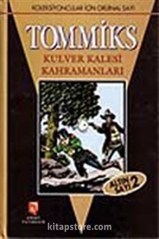 Tommiks Altın Sayı 2-Kulver Kalesi Kahramanları