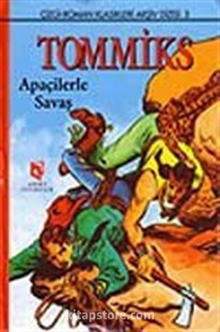 Tommiks 3-Apaçilerle Savaş