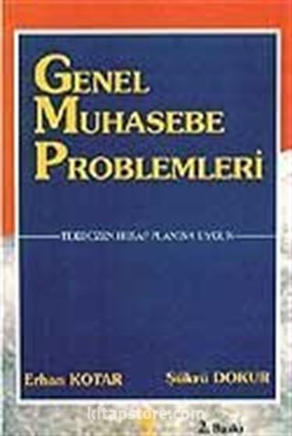 Genel Muhasebe Problemleri / Erhan Kotar