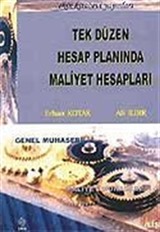 Tek Düzen Hesap Planında Maliyet Hesapları