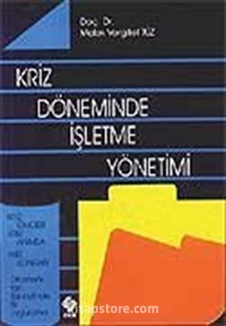 Kriz Döneminde İşletme Yönetimi