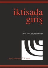 İktisada Giriş / Prof. Dr. Zeynel Dinler