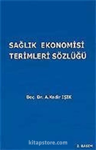 Sağlık Ekonomisi Terimleri Sözlüğü