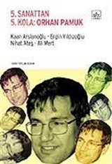 5. Sanattan 5. Kola: Orhan Pamuk