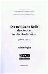 Die politische Rolle der Azhar in der Sadat-Ara (1970-1981) [Sedat Döneminde (1970-1981) Ezher'in Siyasi Rolü]