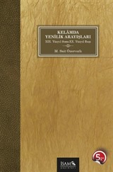 Kelam'da Yenilik Arayışları (XIX. Yüzyıl Sonu-XX. Yüzyıl Başı)