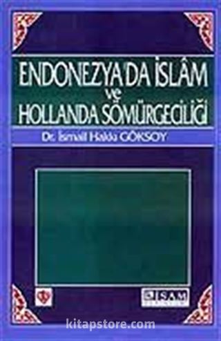 Endonezya'da İslam ve Hollanda Sömürgeciliği