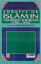 Türkiye'de İslam'ın Yeniden İnkişafı (1950-1960)