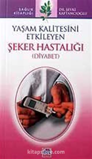 Şeker Hastalığı (Diyabet)