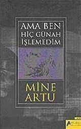 Ama Ben Hiç Günah İşlemedim