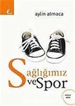 Sağlığımız ve Spor