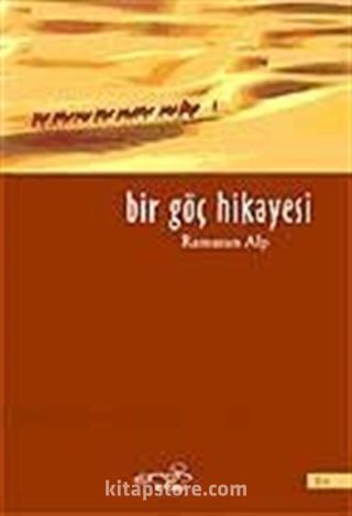 Bir Göç Hikayesi