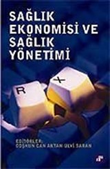 Sağlık Ekonomisi ve Sağlık Yönetimi