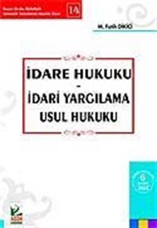 İdare Hukuku - İdari Yargılama Usul Hukuku