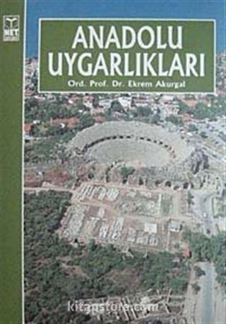 Anadolu Uygarlıkları