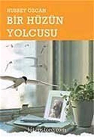 Bir Hüzün Yolcusu