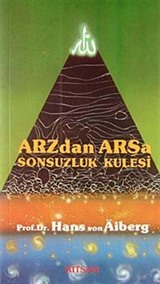 Arz'dan Arş'a Sonsuzluk Kulesi - 2