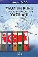 Zamanın Ruhu / Küresel Politika ve Türkiye Yazıları