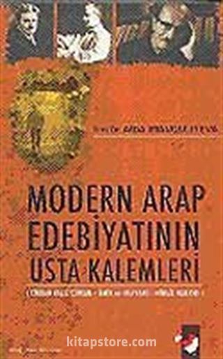 Modern Arap Edebiyatının Usta Kalemleri