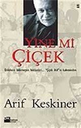 Yine mi Çiçek?