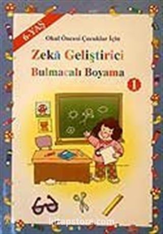 6 Yaş Zeka Geliştirici Bulmacalı Boyama 1