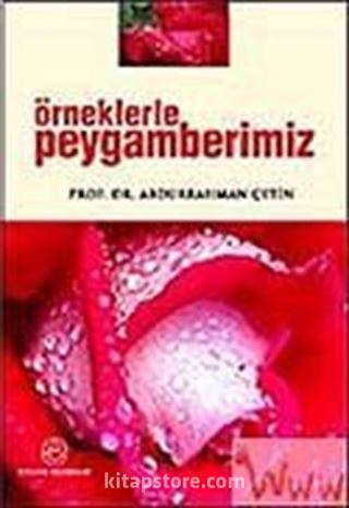 (9.5x13) Örneklerle Peygamberimiz