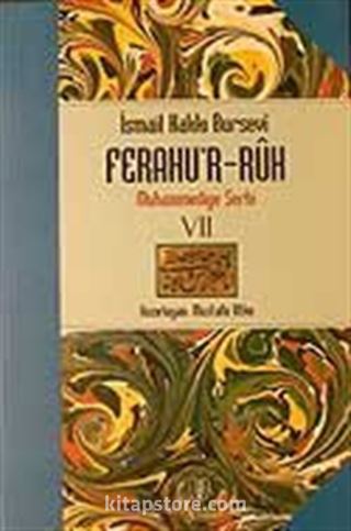 Ferahu'r Ruh/ Muhammediye Şerhi -7-