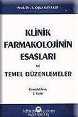 Klinik Farmakolojinin Esasları ve Temel Düzenlemeler