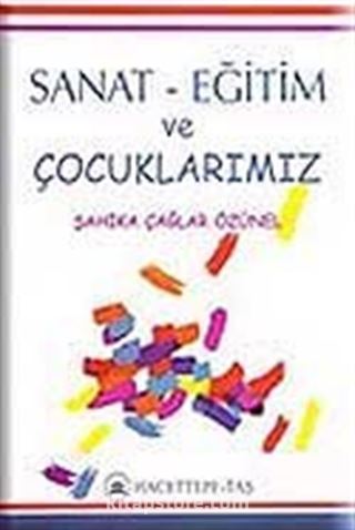 Sanat - Eğitim ve Çocuklarımız