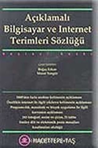 Açıklamalı Bilgisayar ve İnternet Terimleri Sözlüğü