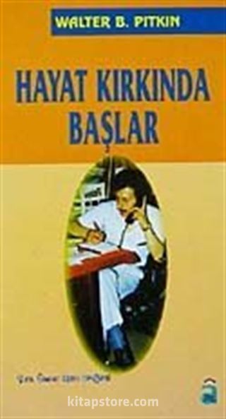 Hayat Kırkında Başlar